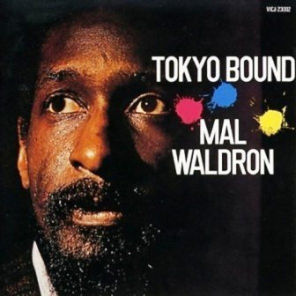 TOKYO BOUND - MAL WALDRON