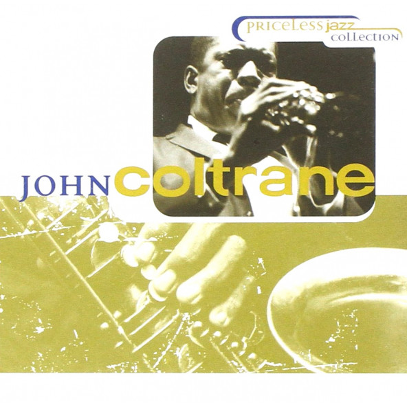 JOHN COLTRANE - JOHN COLTRANE PRICELESS JAZZ COLLECTION (CD) (1997)