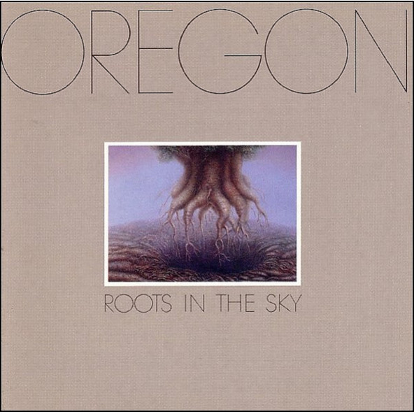 OREGON - ROOTS IN THE SKY (CD) (1992)