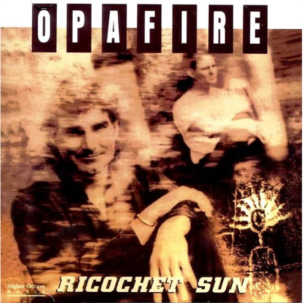 OPAFIRE - RICOCHET SUN (CD) (1995)