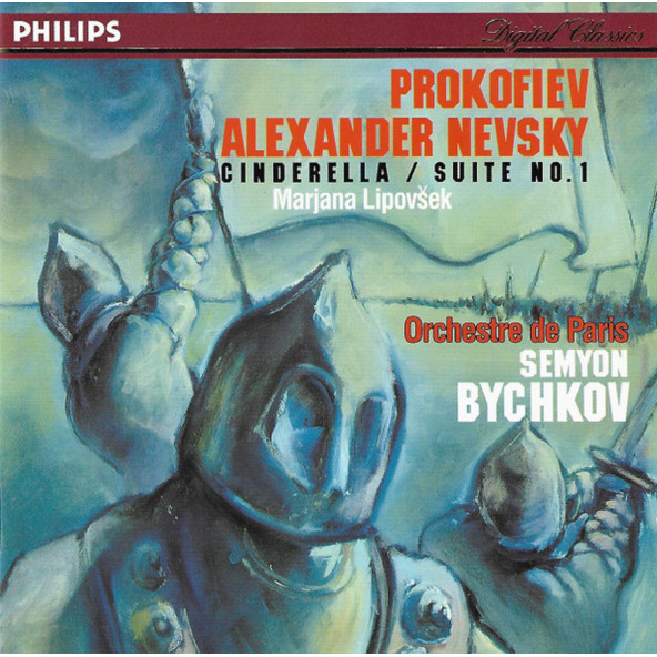 PROKOFIEV - ALEXANDER NEVSKY, CINDERELLA SUITE NO.1 MARJANA LIPOVSEK ORCHESTRE DE PARIS SEMYON BYCHKOV (CD) (1994)
