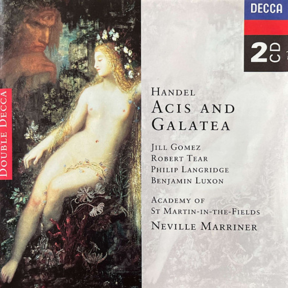 HANDEL - ACIS AND GALATEA ACADEMY OF ST MARTIN-IN-THE-FIELDS NEVILLE MARRINER (2 CD) (1998)