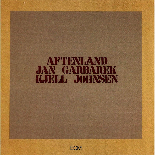 JAN GARBAREK & KJELL JOHNSEN - AFTENLAND (CD) (1980)