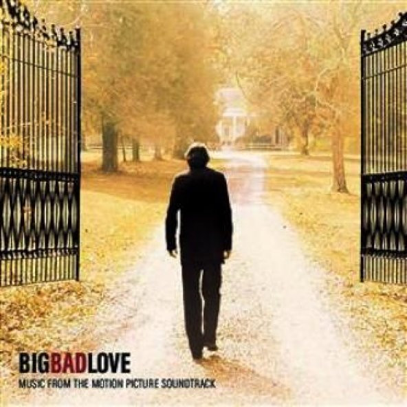 SOUNDTRACK - BIG BAD LOVE - 1