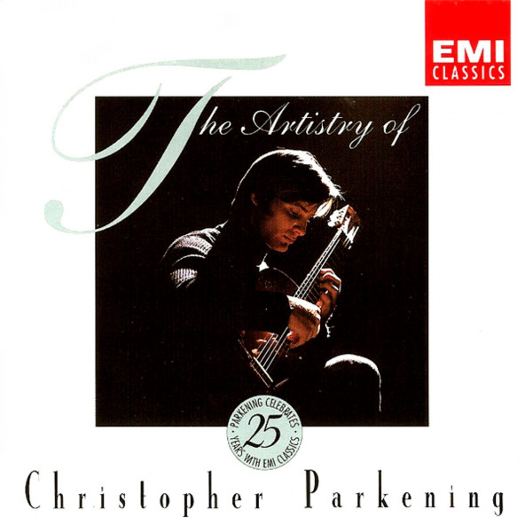 CHRISTOPHER PARKENING - THE ARTISTRY OF CHRISTOPHER PARKENING (CD) (1993)