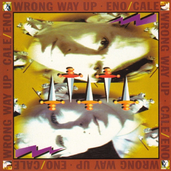 ENO & CALE - WRONG WAY UP (CD) (1990)