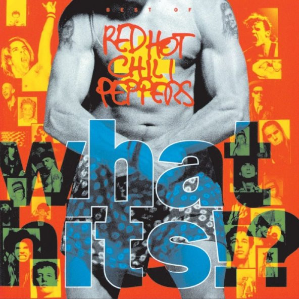 RED HOT CHILI PEPPERS - WHAT HITS