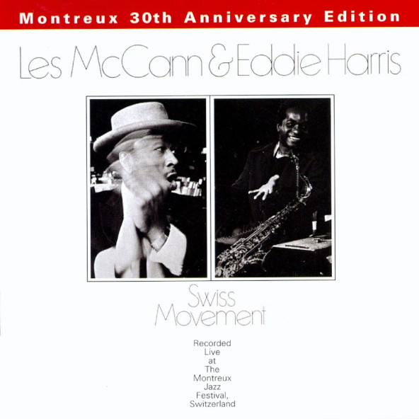 LES MCCANN & EDDIE HARRIS - SWISS MOVEMENT (CD) (1996)