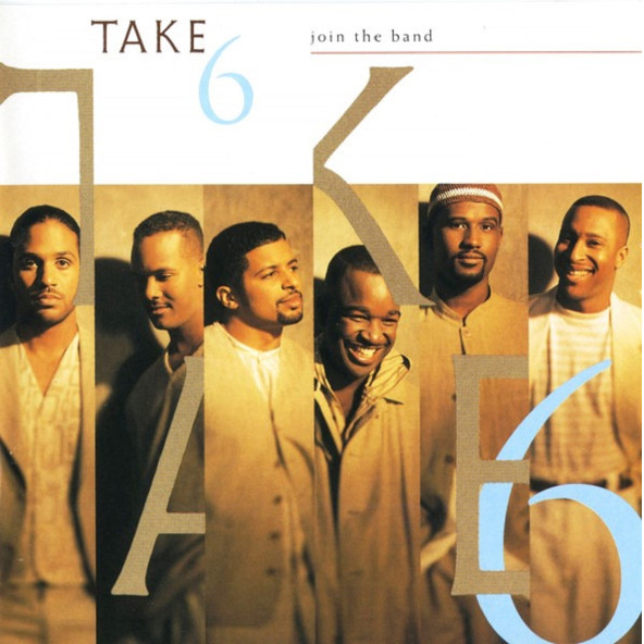 TAKE 6 - JOIN THE BAND (CD) (1994)