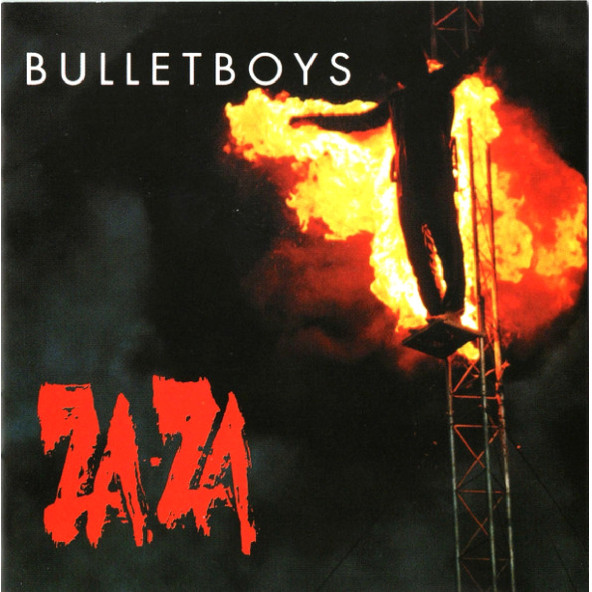 BULLET BOYS - ZA-ZA (CD) (1993)