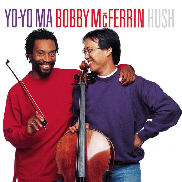 YO-YO MA & BOBBY MCFERRIN - HUSH (CD) (1992)