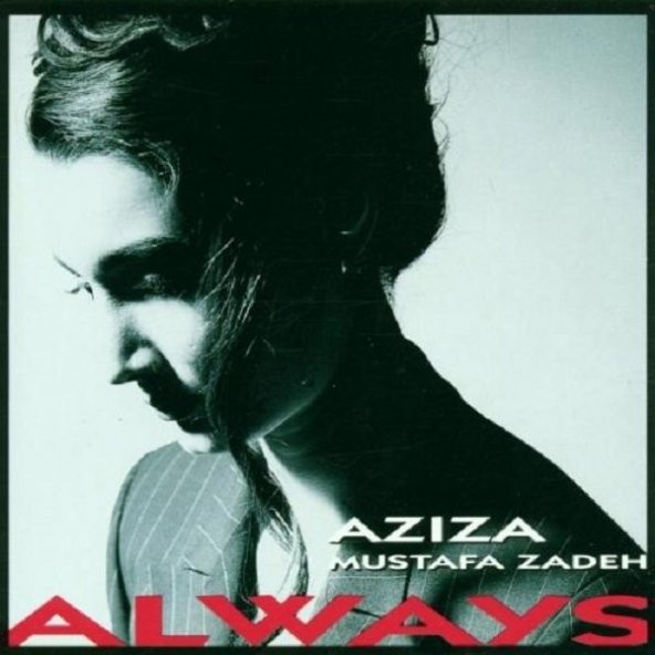 AZIZA MUSTAFA ZADEH - ALWAYS (CD) (1993)