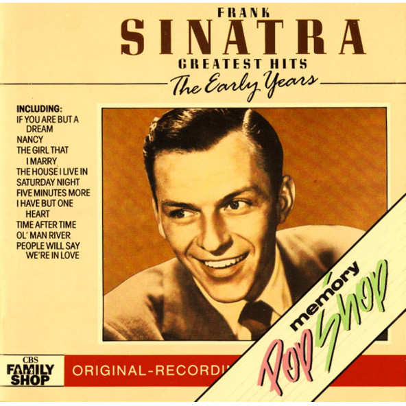 FRANK SINATRA - GREATEST HITS THE EARLY YEARS (CD) (1988)