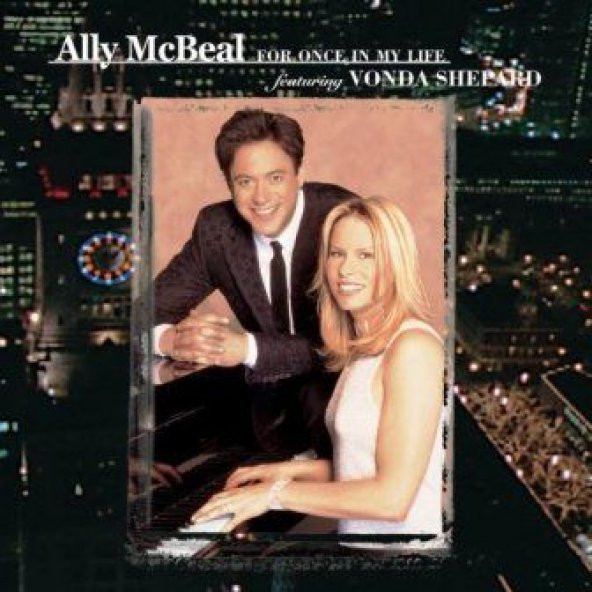 SOUNDTRACK - ALLY MCBEAL FOR ONCE IN MY LIFE FEATURING VONDA SHEPARD (VOL.2)