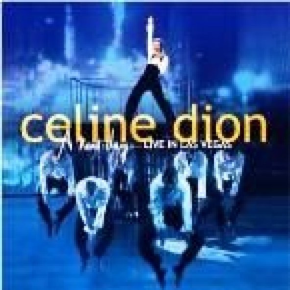 CELINE DION - A NEW DAY... LIVE IN LAS VEGAS
