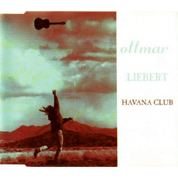 OTTMAR LIEBERT - HAVANA CLUB (SINGLE CD) (1997)