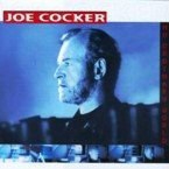 JOE COCKER - NO ORDINARY WORLD