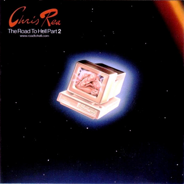 CHRIS REA - THE ROAD TO HELL PART 2 (CD) (1999)