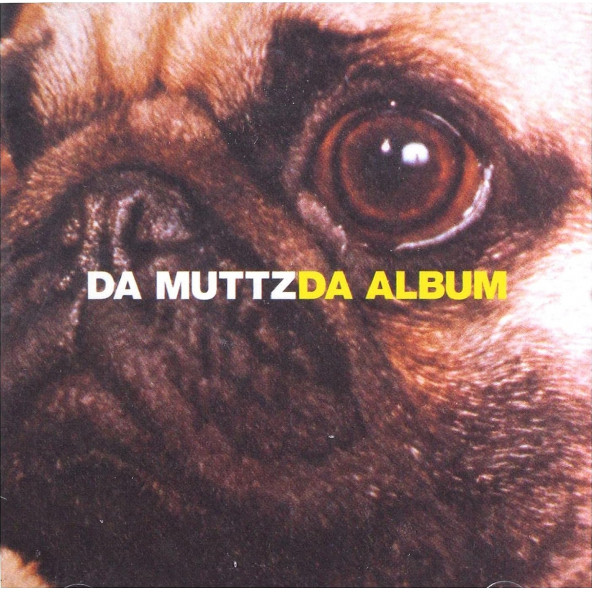 DA MUTTZ - DA ALBUM (CD) (2001)