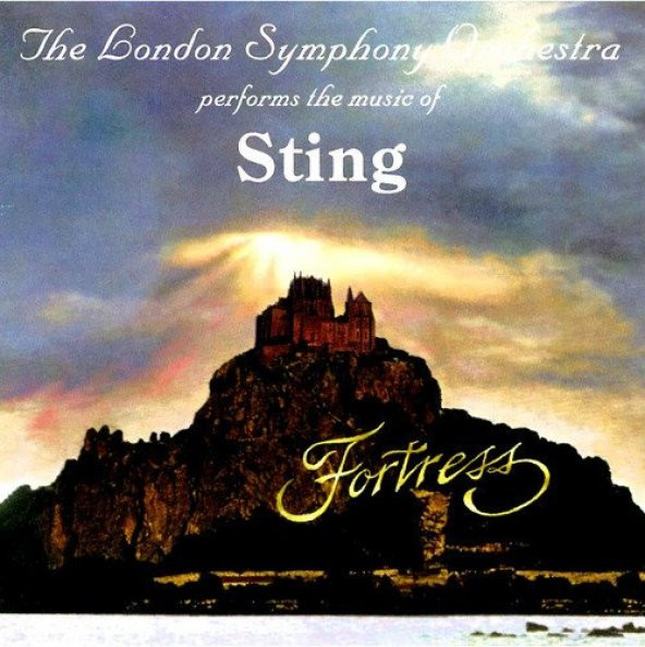 THE LONDON SYMPHONY ORCHESTRA PERFORMS THE MUSIC OF STING - FORTRESS (CD) (1994)