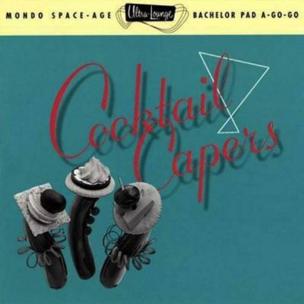 VARIOUS - COCKTAIL CAPERS