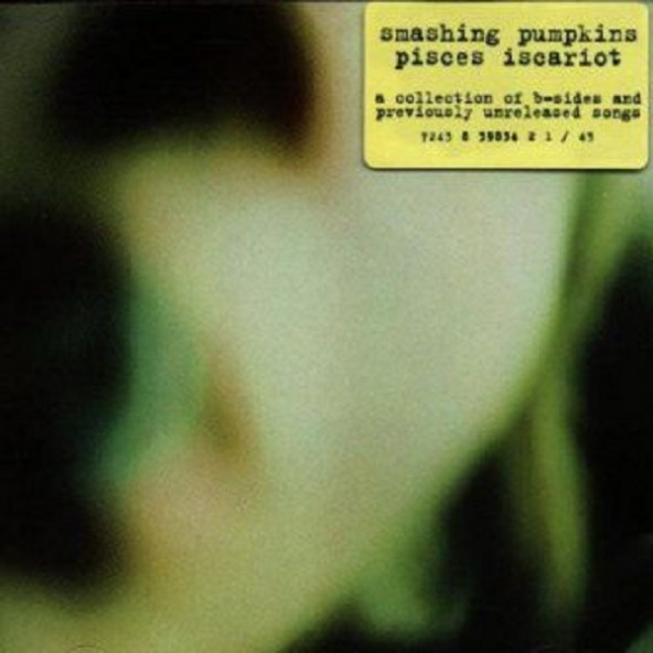 THE SMASHING PUMPKINS - PISCES ISCARIOT (CD) (1994)