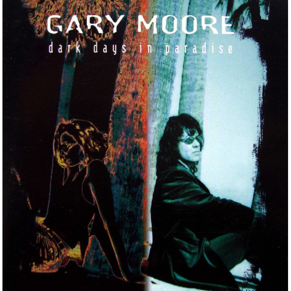 GARY MOORE - DARK DAYS IN PARADISE (CD) (1997)