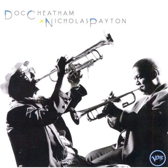 DOC CHEATHAM & NICHOLAS PAYTON - DOC CHEATHAM & NICHOLAS PAYTON (CD) (1997) - 3