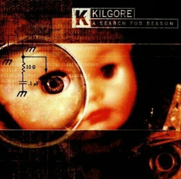 KILGORE - A SEARCH FOR REASON