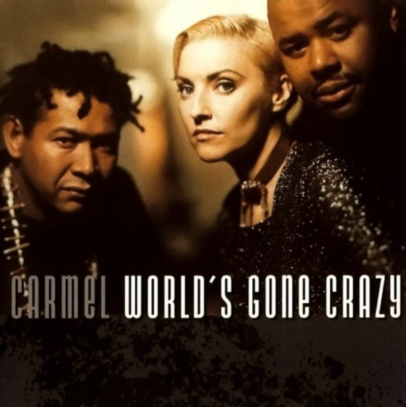 CARMEL - WORLDS GONE CRAZY (CD) (1995)