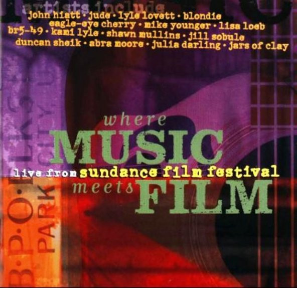 WHERE MUSIC MEETS FILM - LIVE FROM SUNDANCE FILM FESTIVAL (VARIOUS) (CD) (1999)