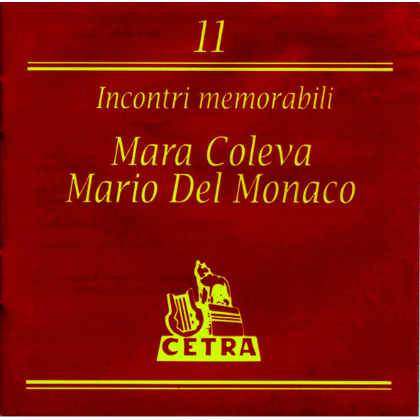 MARA COLEVA & MARIO DEL MONACO - INCONTRI MEMORABILI NO.11 (CD) (1994)