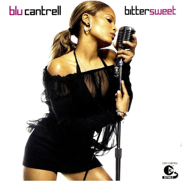 BLU CANTRELL - BITTER SWEET (CD) (2003)