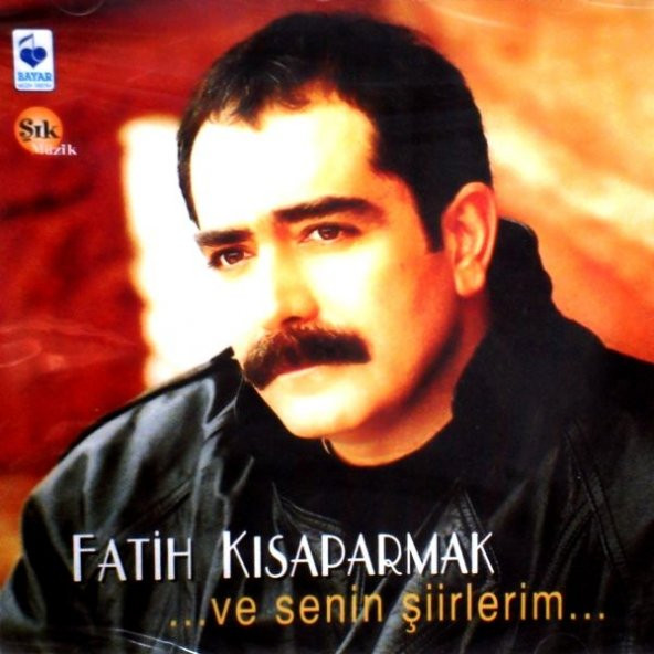 FATİH KISAPARMAK - ...VE SENİN ŞİİRLERİM... - 1