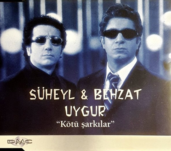 SÜHEYL & BEHSAT UYGUR - KÖTÜ ŞARKILAR (CD)