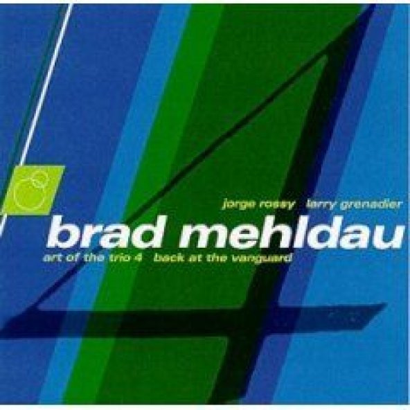 BRAD MEHLDAU - THE ART OF THE TRIO, VOL.4