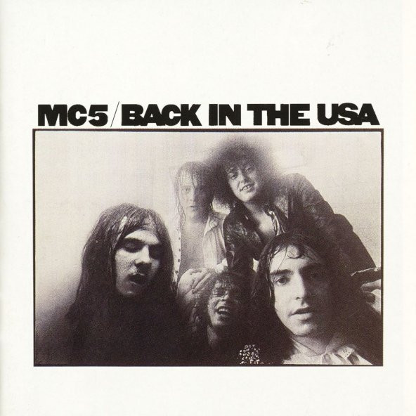 MC5 - BACK IN THE USA (180 GR.