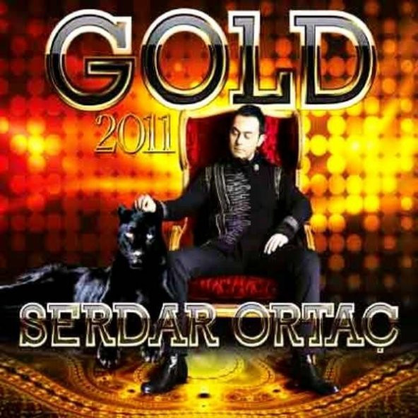 SERDAR ORTAÇ - GOLD 2011