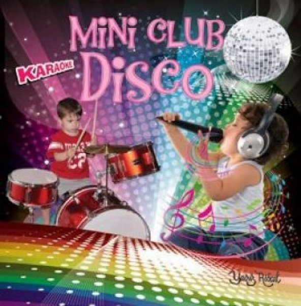 MİNİ DISCO CLUB - MİNİ DISCO CLUB