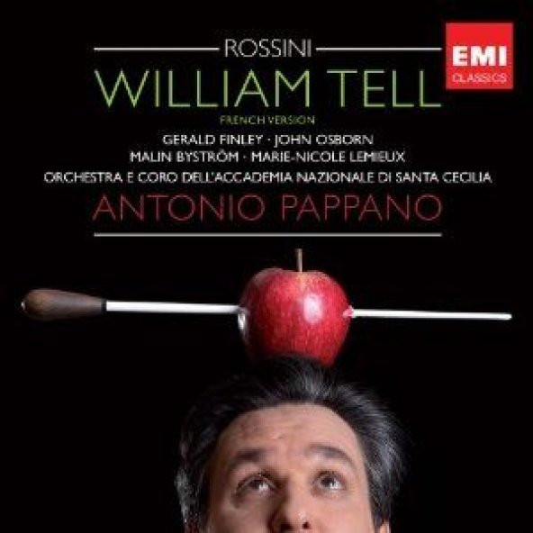 ANTONIO PAPPANO - ROSSINI: WILLIAM TELL