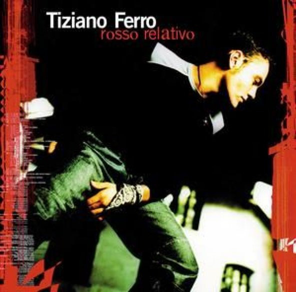 TIZIANO FERRO - ROSSO RELATIVO