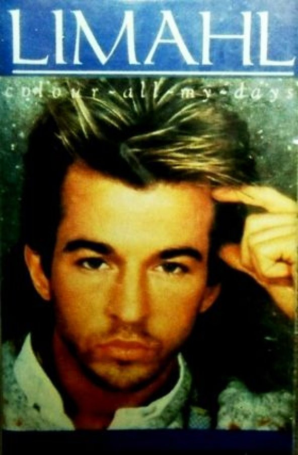 LIMAHL - COLOUR ALL MY DAYS