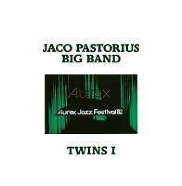 JACO PASTORIUS - TWINS I