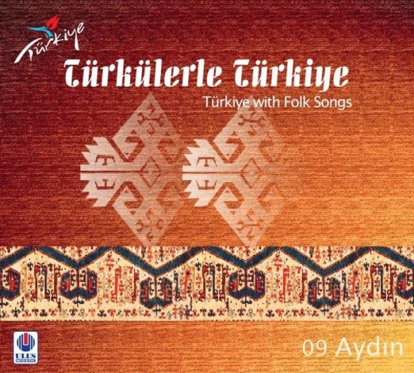 TÜRKÜLERLE TÜRKİYE (TÜRKİYE WITH FOLK SONGS) - 09 AYDIN (CD)