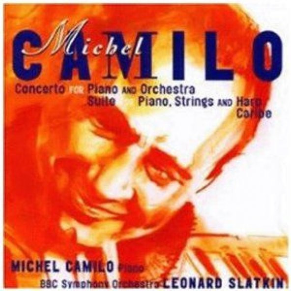 MICHEL CAMILO - CONCERTO FOR PIANO AND ORCHESTRA