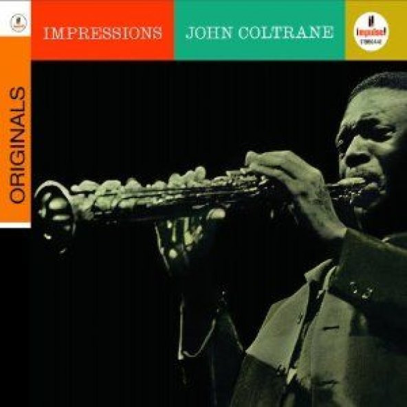 JOHN COLTRANE - IMPRESSIONS