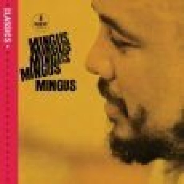 CHARLES MINGUS - MINGUS MINGUS MINGUS MINGU