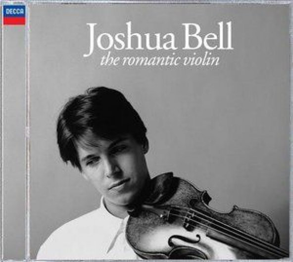 JOSHUA BELL - THE ROMANTIC VIOLIN