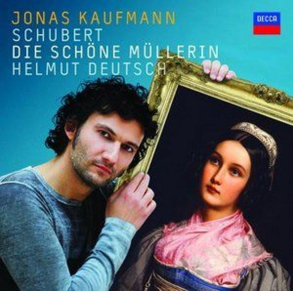 JONAS KAUFMANN - SCHUBERT: DIE SCHÖNE MÜLLERIN