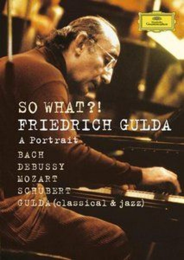 FRIEDRICH GULDA - SO WHAT!